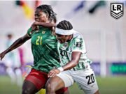 Nigeria’s Super Falcons Crash Out, Lose World Cup Ticket To Cameroon